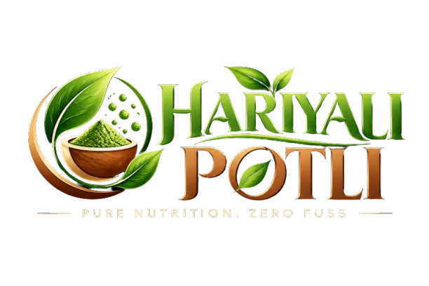 Hariyali Potli — Pure Nutrition, Zero Fuss